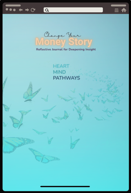 Change Your Money Story: Downloadable Journal for Deep Reflection